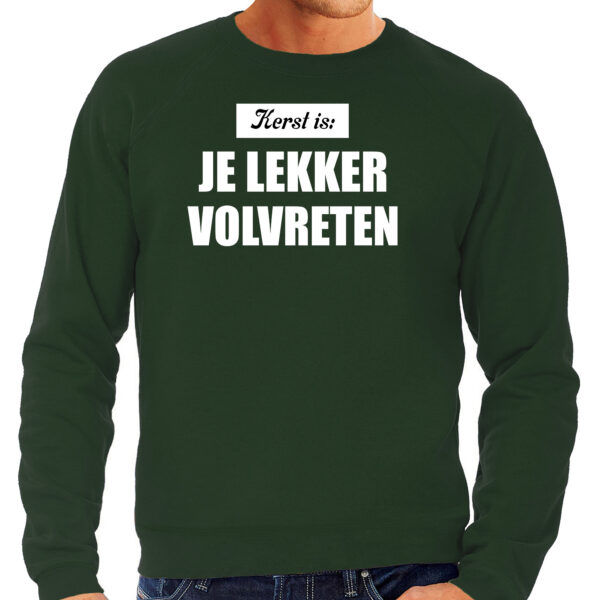 Kerst is je lekker volvreten foute Kersttrui / Kerst outfit groen voor heren