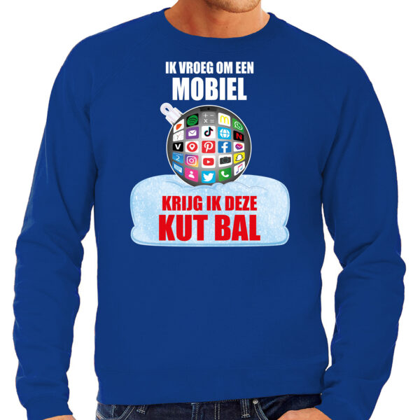 Kut Kerstbal Kersttrui / Kerst outfit Ik vroeg om een mobiel krijg ik deze kut bal blauw voor heren