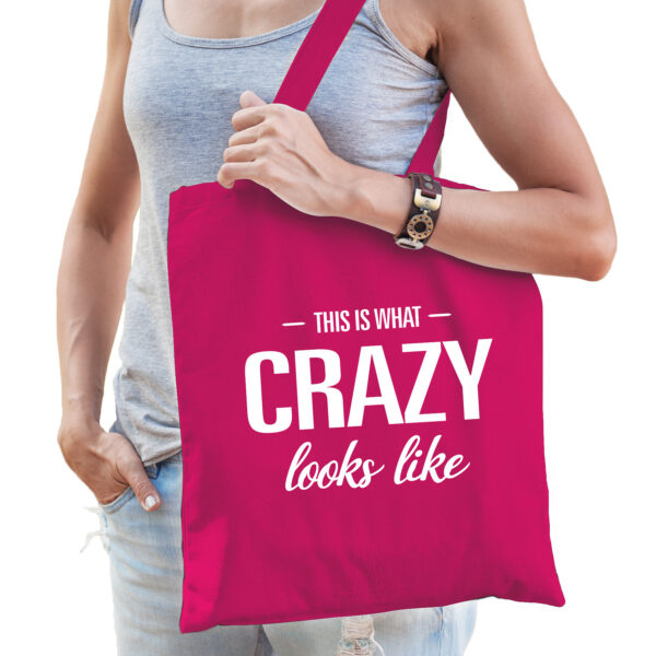 This is what crazy looks like cadeau tas roze voor dames